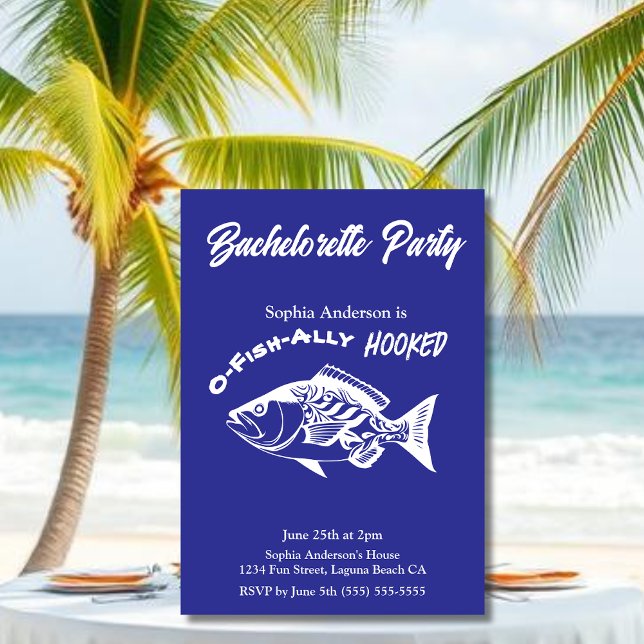 Bachelorette Party "O-fish-ally Hooked" Blue Invitation (Bachelorette Party O-fish-ally Hooked Fisherman Core Hawaiian Fish islander Bachelorette Invitations)