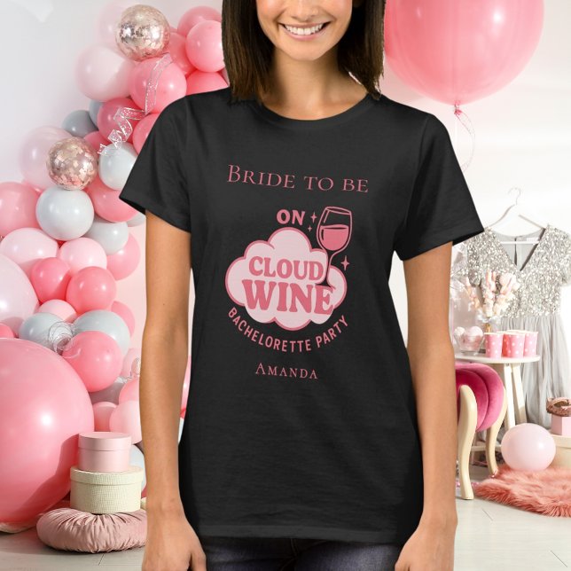 Bachelorette party on cloud wine bride black T-Shirt (Creator Uploaded)
