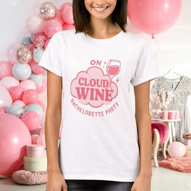 Bachelorette party on cloud wine pink T-Shirt (Creator Uploaded)