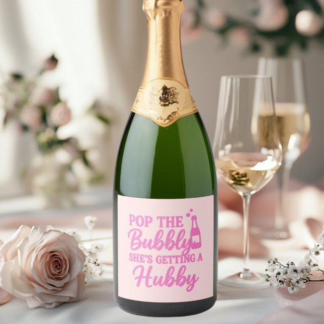 Bachelorette party pink pop the bubbly sparkling wine label (Creator Uploaded)