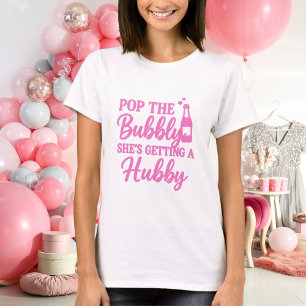 Bachelorette party pink pop the bubbly T-Shirt