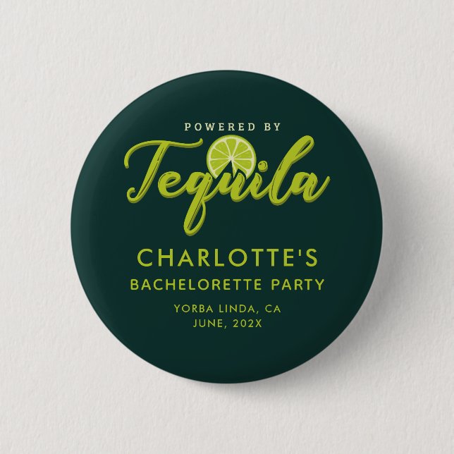Bachelorette Party Powered by Tequila Keepsake 6 Cm Round Badge (Front)