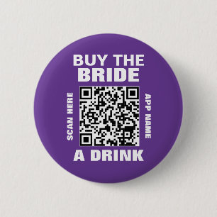 Bachelorette Party QR Code Buy The Bride A Drink 6 Cm Round Badge