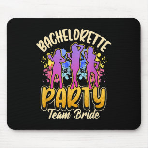 Bachelorette Party Team Bride Mouse Pad