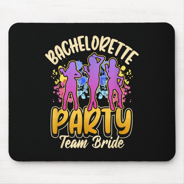 Bachelorette Party Team Bride  Mouse Pad (Front)