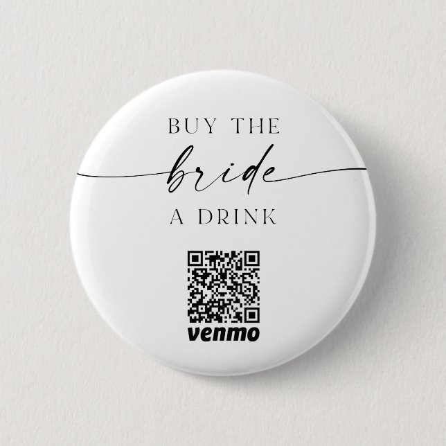 Bachelorette QR Code Buy The Bride A Drink Button (Front)