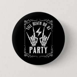 Bachelorette Till Death Do Us Party Skeleton Hand  6 Cm Round Badge
