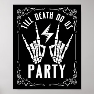 Bachelorette Till Death Do Us Party Skeleton Hand  Poster