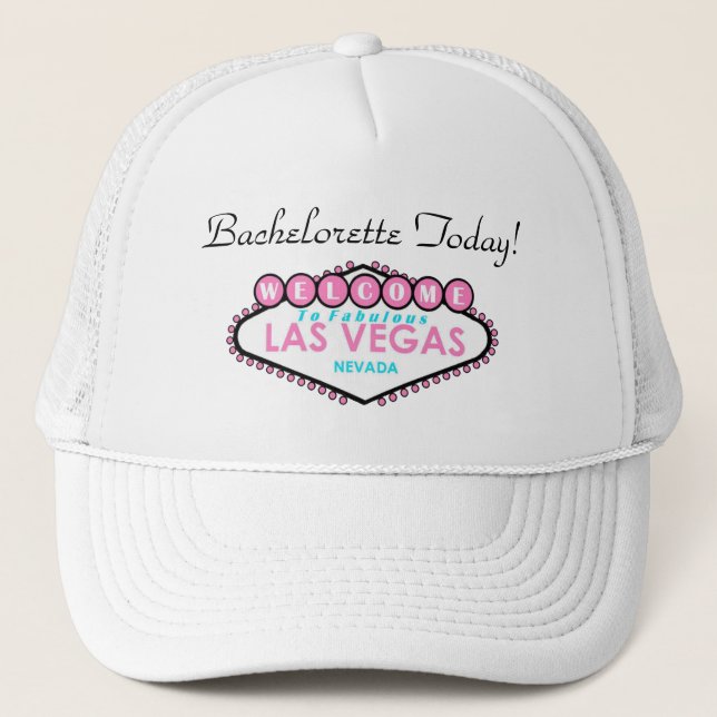 Bachelorette Today!  Las Vegas Hat (Front)