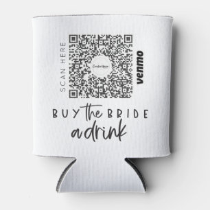Bachelorette Venmo QR code Buy The Bride A Drink Can Cooler