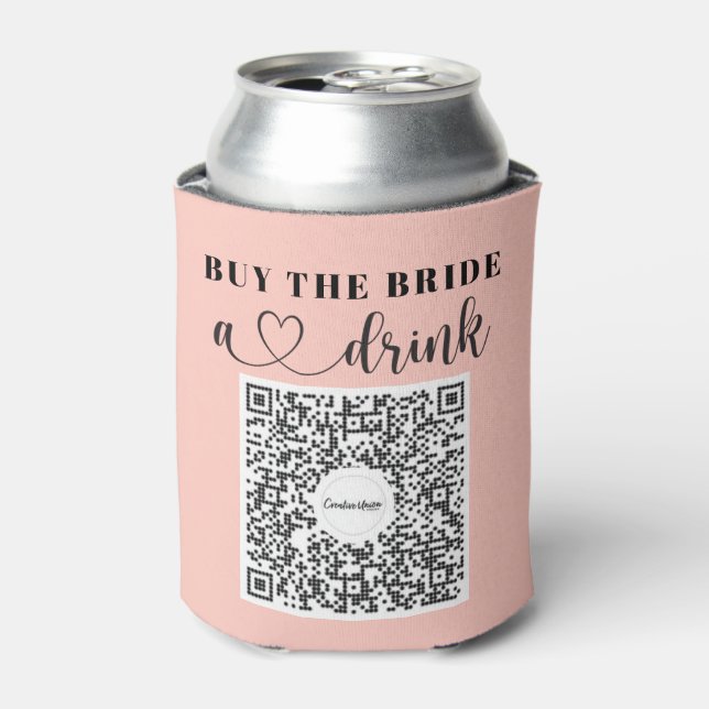 Bachelorette Venmo QR code Buy The Bride A Drink Can Cooler (Can Front)