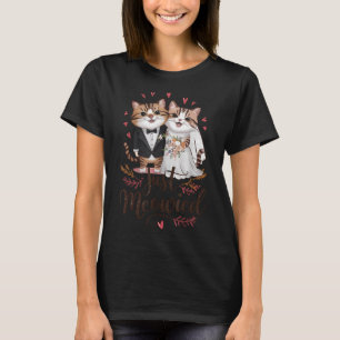 Bachelorette Wedding Party Bride Groom Cats Just M T-Shirt