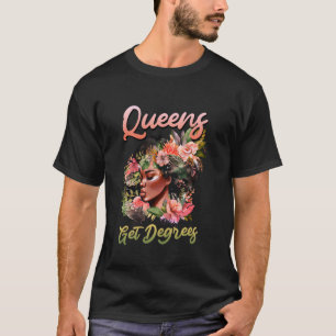Bachelor's Degree QUEENS GOT DEGREES Funny Women T-Shirt