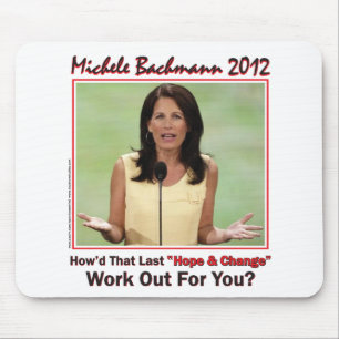 Bachmann 2012 - howd that hope and change work out mouse pad