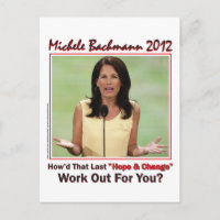 Bachmann 2012 - howd that hope and change work out