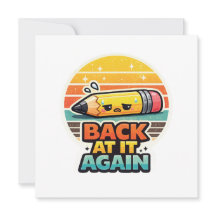 Back At It Again Funny Pencil School Design
