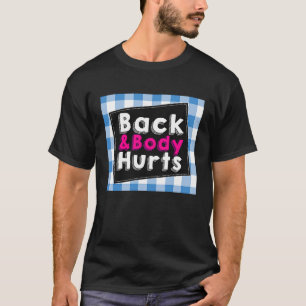 Back Body Hurts Humorous Quote Workout Top Gym