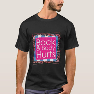 Back Body Hurts Quote Workout Gym Top