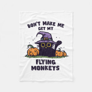 Back Cat Halloween - Don't Make Me Get My Flying M Fleece Blanket