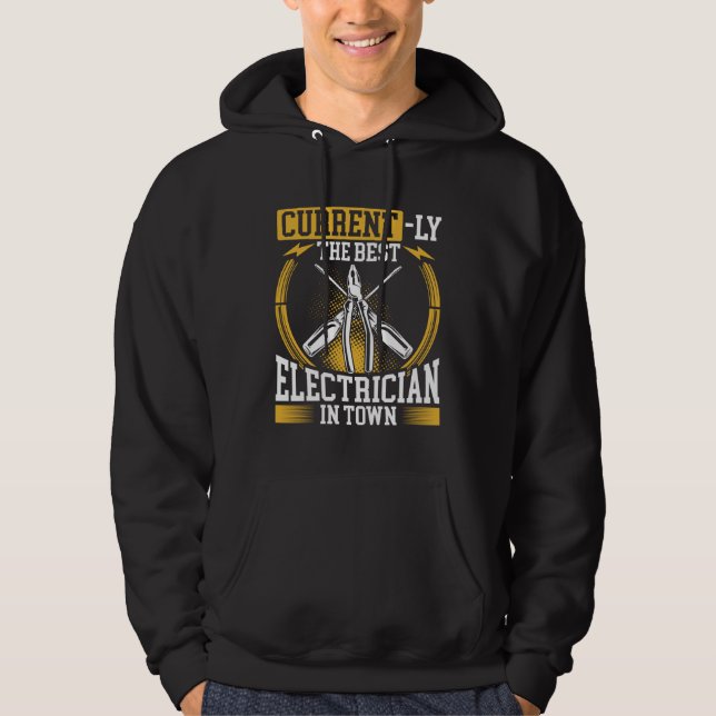 Back Current Ly The Best Electricians In Town Elec Hoodie (Front)