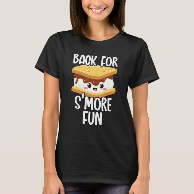 Back For Smore Fun Marshmallow Campfire Roasting C T-Shirt (Front)