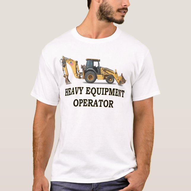 BACK HOE LOADER T-Shirt (Front)