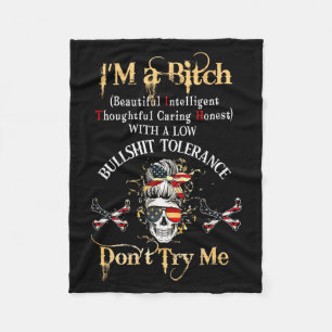 Back I'm A Btch Beautiful Intelligent Skeleton Mes Fleece Blanket