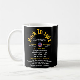 Back In 1962 The Year You Were Born - 60th Birthda Coffee Mug