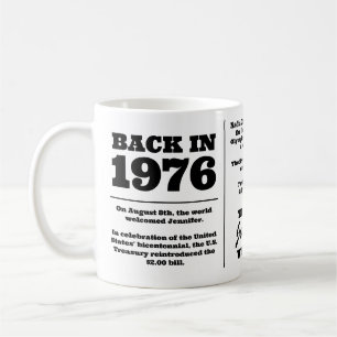 Back in 1976, Custom Name Year You Were Born Coffee Mug