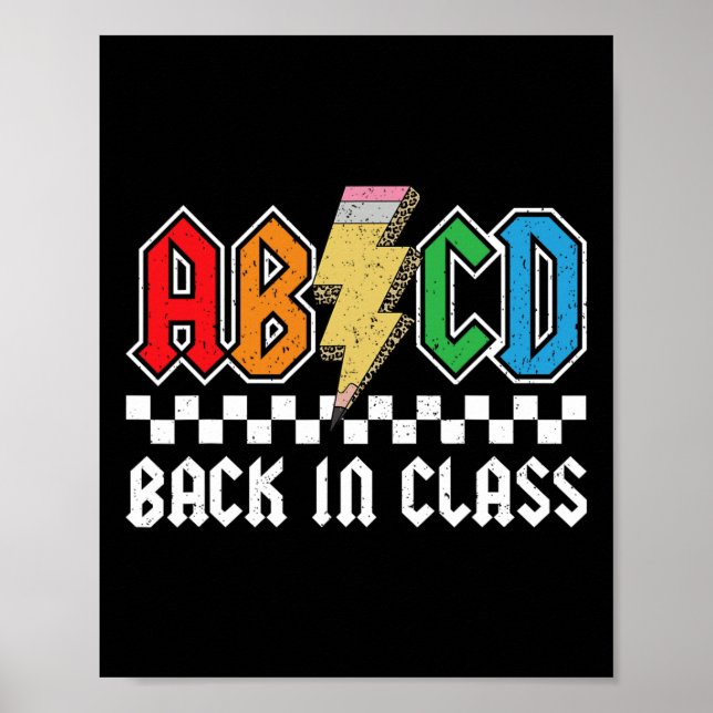 Back In Class Rocks Back To School Boys Girls Teac Poster (Front)