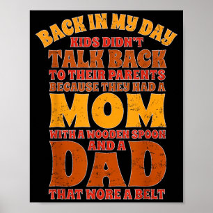 Back In Dau Kids Didnt Talk Back To Parents Poster