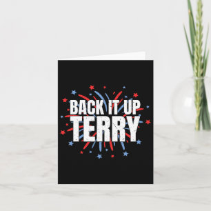 Back It Up Terry - Funny 4th Of July Fireworks Card