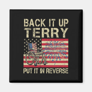 Back It Up Terry Put It In Reverse Firework Usa 4t Magnet