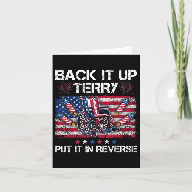 Back It Up Terry Put It In Reverse Fireworks 4th O Card (Front)