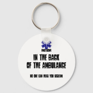Back Of Ambulance No One Can Hear You Scream Key Ring