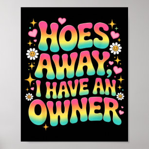 Back Off Away Have An Owner Groovy Unhinged Meme Poster