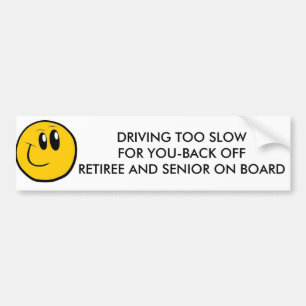 BACK OFF BUMPER STICKER FOR SENIOR CITIZENS