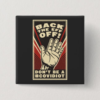 BACK OFF! button