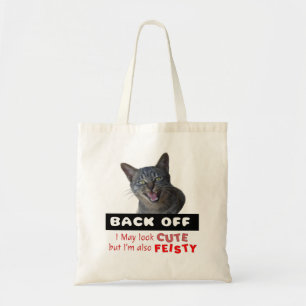 BACK OFF Cute Cat - Cute but Feisty Tote Bag