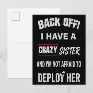 Back Off I Have Crazy Sister Warning Postcard