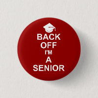 Back Off I'm a Senior High School