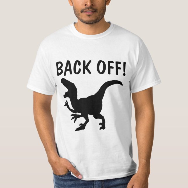 BACK OFF! MEN'S DINOSAUR T-SHIRTS (Front)