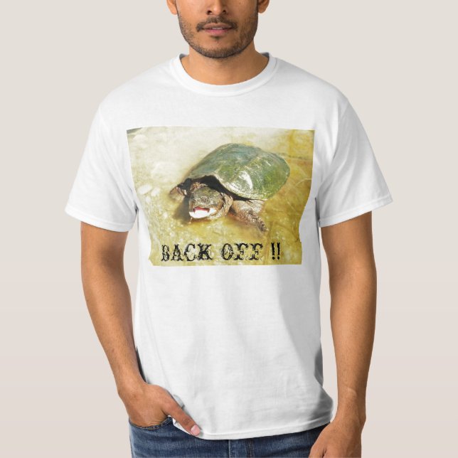 BACK OFF !! Snappping Turtle T-Shirt (Front)
