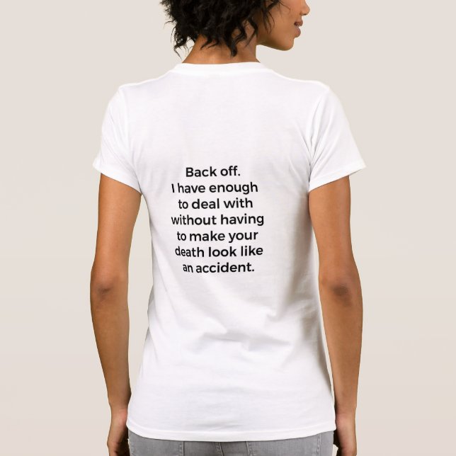 Back Off Tshirt (Back)