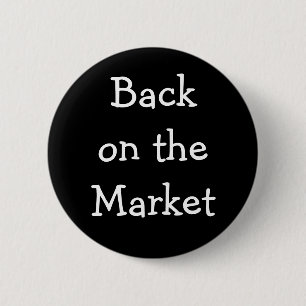 "Back on the Market" Pin