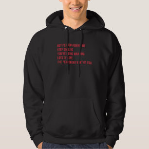 BACK PRINT Hey Person Behind Me Message of Love & Hoodie