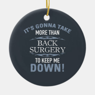 Back Surgery Humour Ceramic Ornament