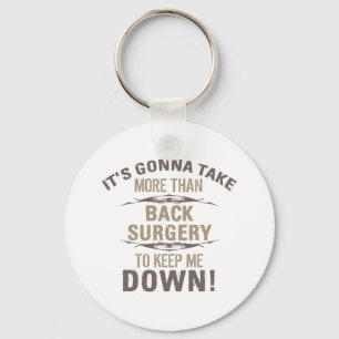Back Surgery Humour Key Ring