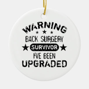 Back Surgery Humour Upgraded Ceramic Ornament