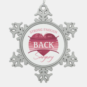 Back Surgery Recovery For Women Snowflake Pewter Christmas Ornament